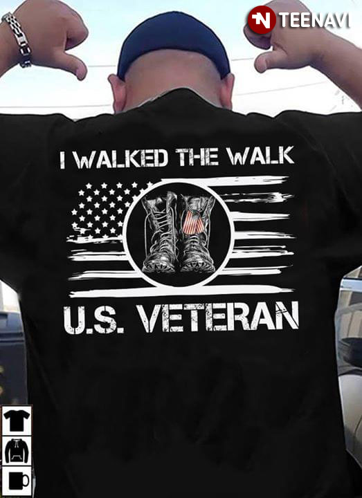 I Walked The Walk U.S. Veteran