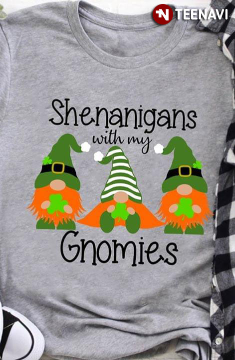 Shenanigans With My Gnomies St Patrick’s Day