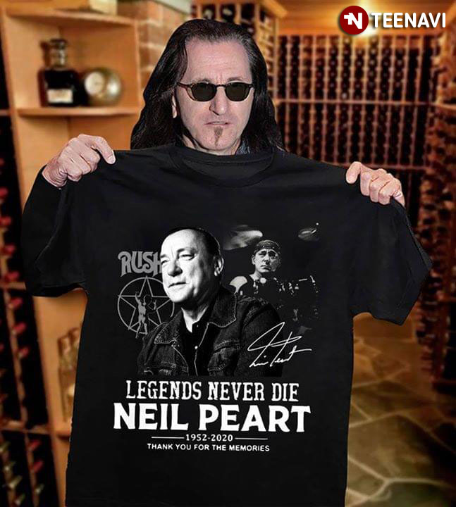 Legends Never Die Neil Peart Thank You For The Memories