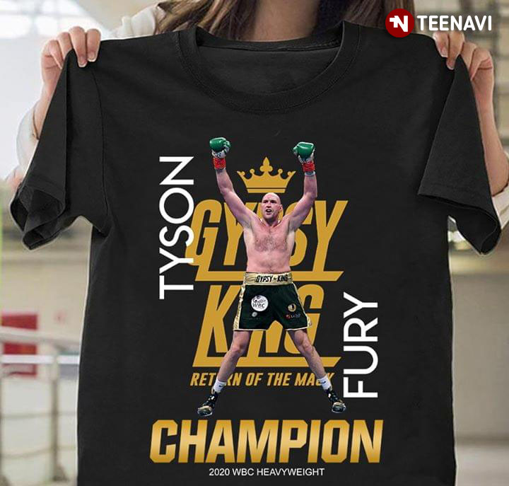 Tyson Fury Gypsy King Returns Of The Maw Champion