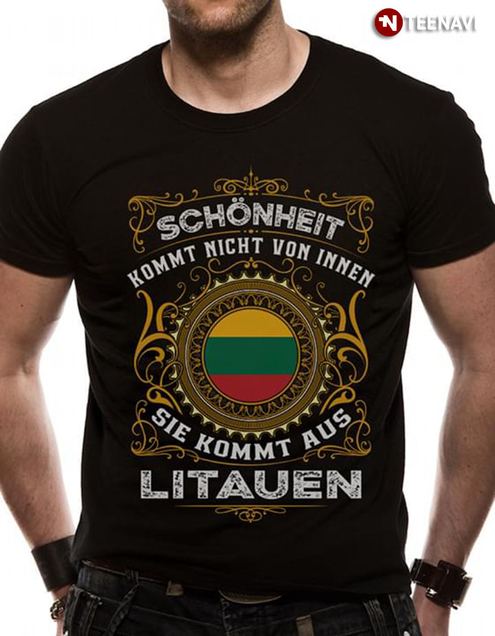 Schönheit Kommt Nicht Von Innen Sie Kommt Aus Litauen