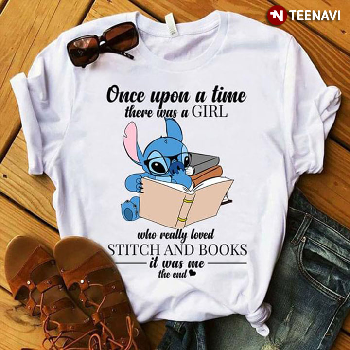 Once Upon A Time There Was A Girl Who Really Loved Stitch And Books