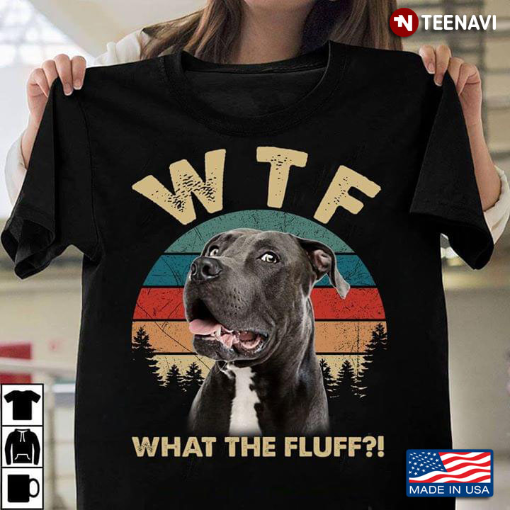 American Pit Bull Terrier WTF  What The Fluffy