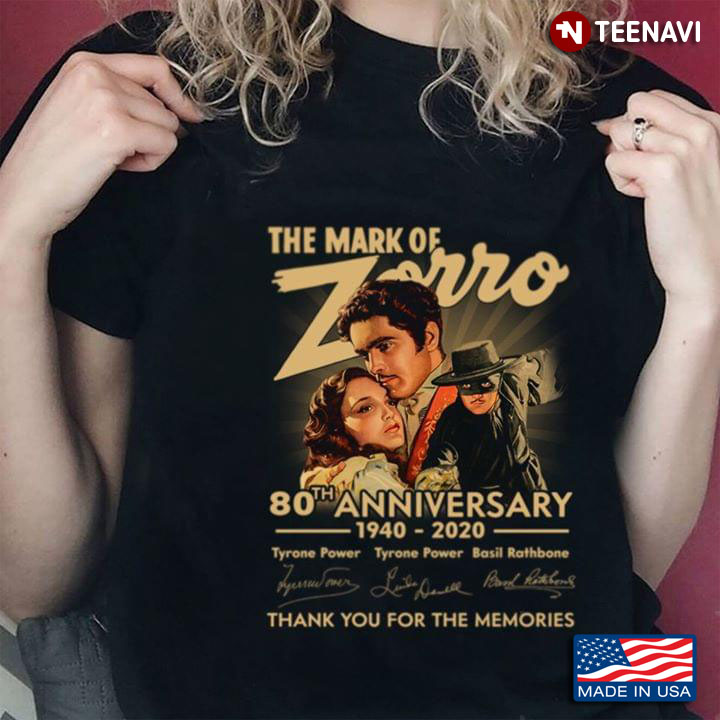 The Mark of Zorro 80th Anniversary Thank You For The Memories