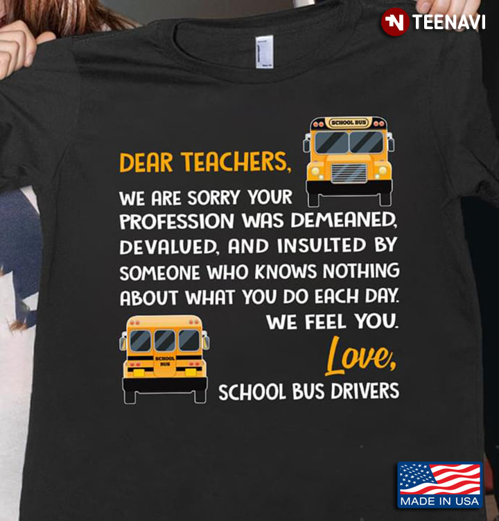 Dear Teachers We Are Sorry Your Profession Was Demeaned Devalued