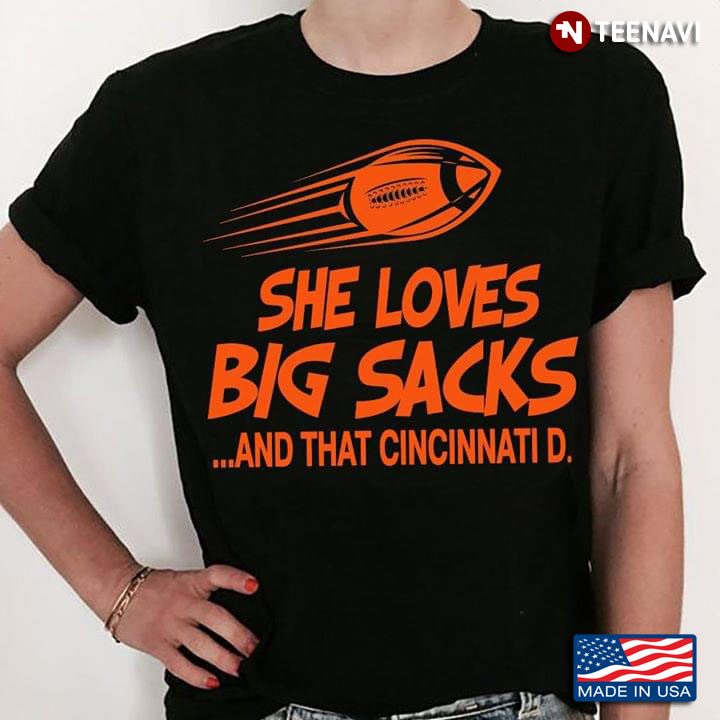 She Loves Big Sacks And That Cincinnati Bengals D