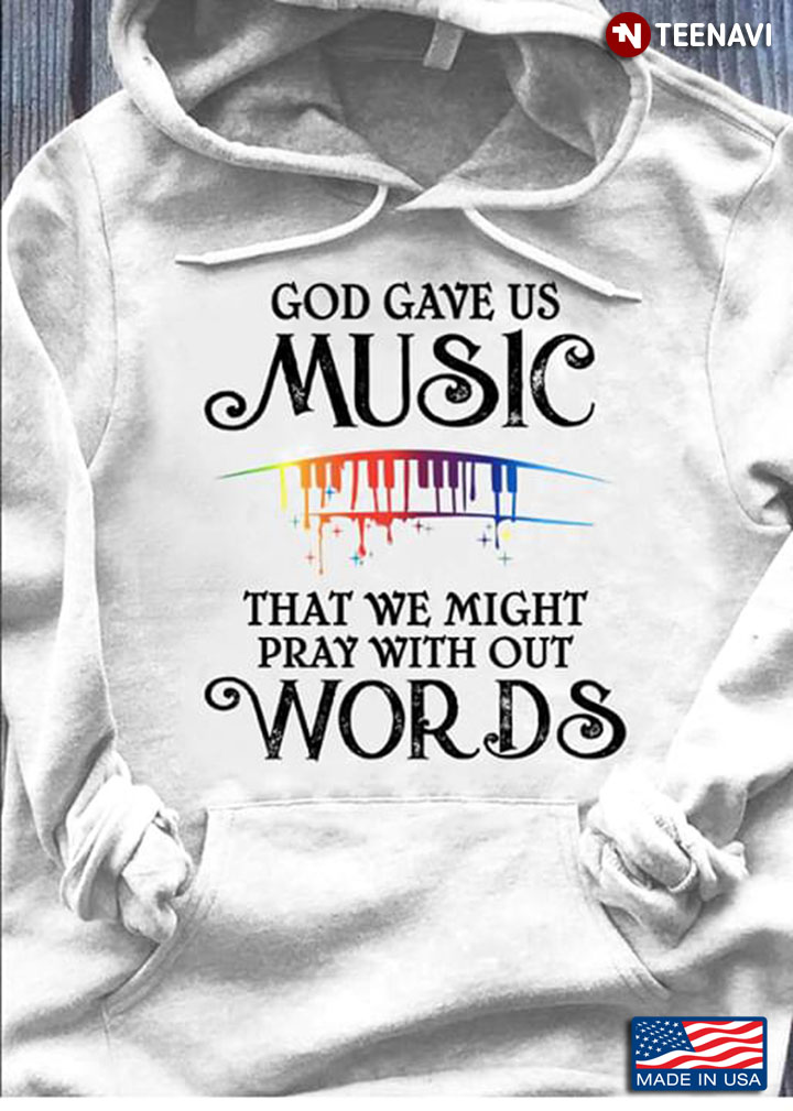 God Gave Us Music That We Might Pray Without Words (New Version)