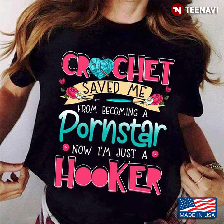 Crochet Saved Me From Becoming A Pornstar Now I’m Just A Hooker (New Version)