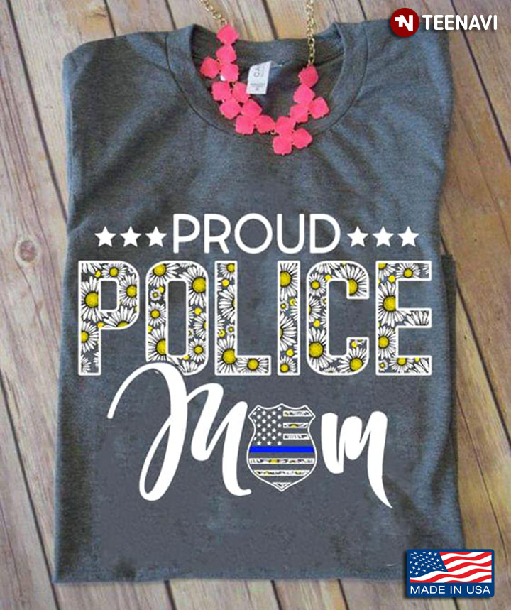 Proud Police Mom