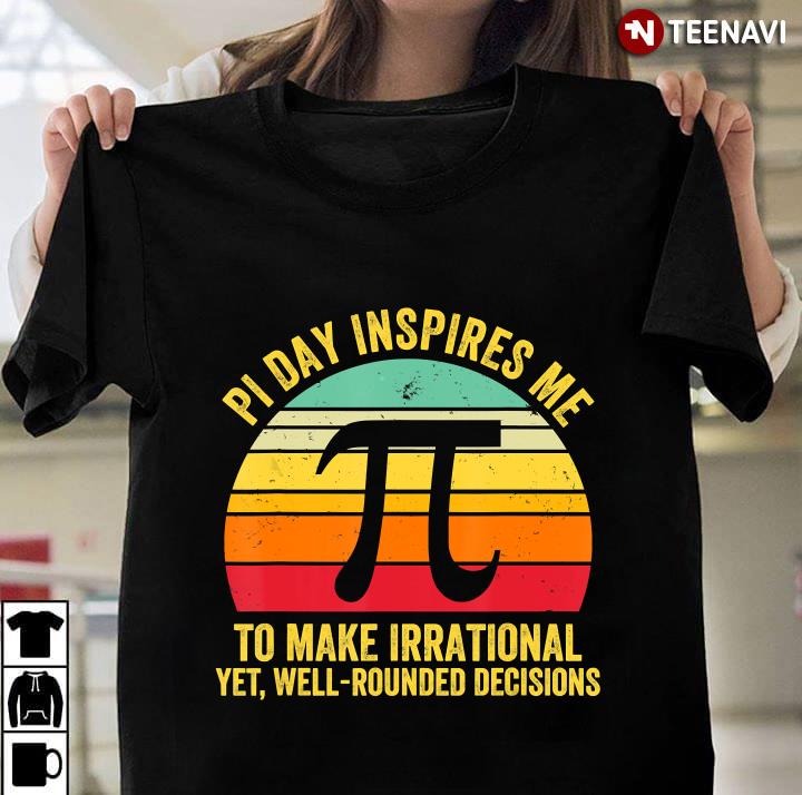 Math Pi Day Inspires Me To Make Irrational