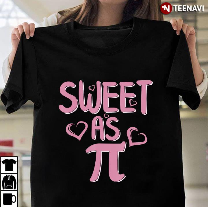 Sweet As Pi Pie Pi Day Mathematics Math Teacher Pink Women