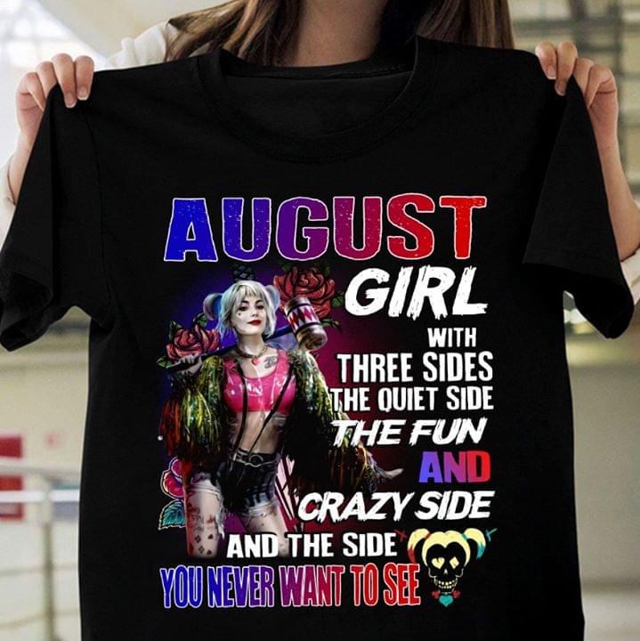 Harley Quinn August Girl With Three Sides The Quiet Side The Fun