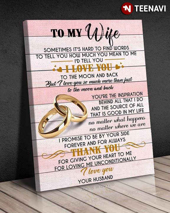 Pink Theme Wedding Rings To My Wife Sometimes It’s Hard To Find Words To Tell You How Much You Mean To Me I'd Tell You I Love You To The Moon And Back