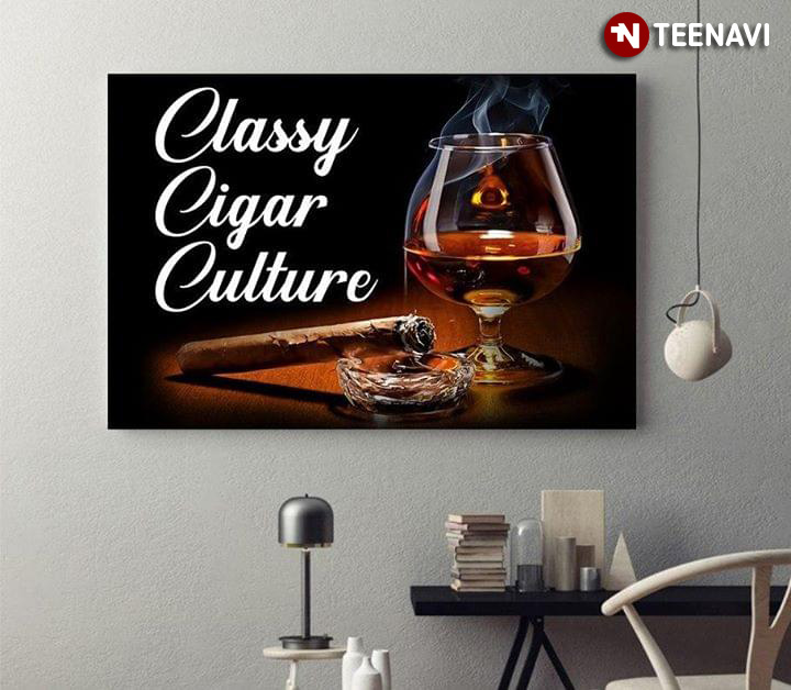 Funny Classy Cigar Culture For Cigar Lovers