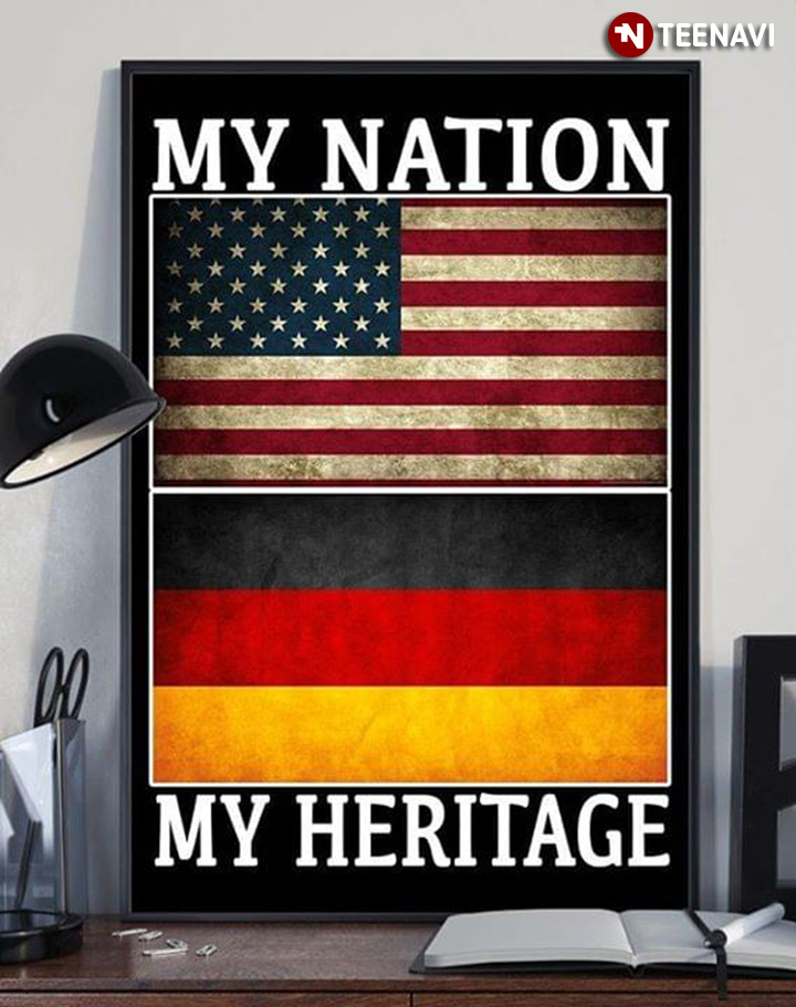 American And German Flag My Nation My Heritage
