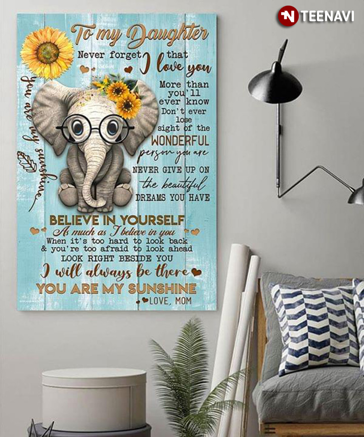 Elephant Baby Wearing Glasses & Sunflower To My Daughter You Are My Sunshine