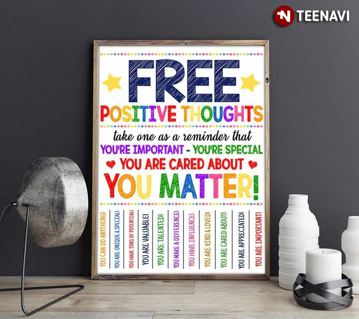 Colourful Free Positive Thoughts Take One As A Reminder That You're Important