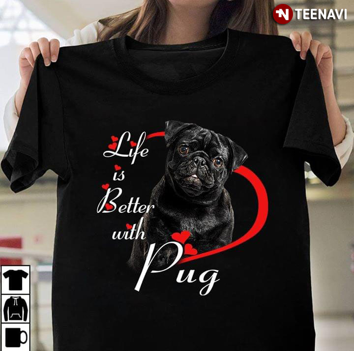 A Pug Life Is Better With A Pug