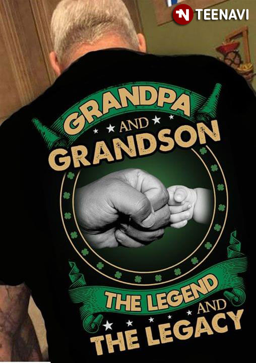 Hand Grandpa And Grandson The Legend And The Legacy