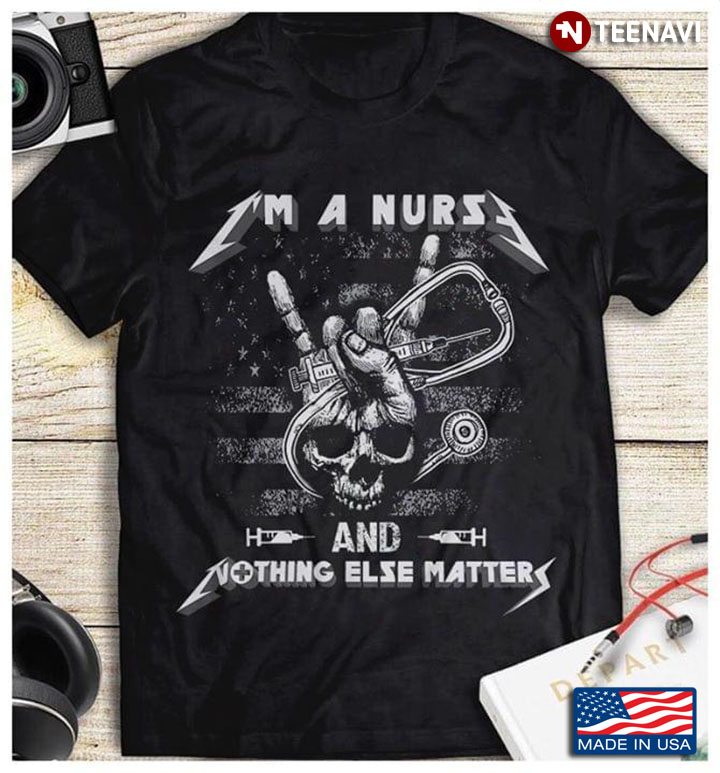 Skullcap I'm A Nurse And Nothing Else Matter