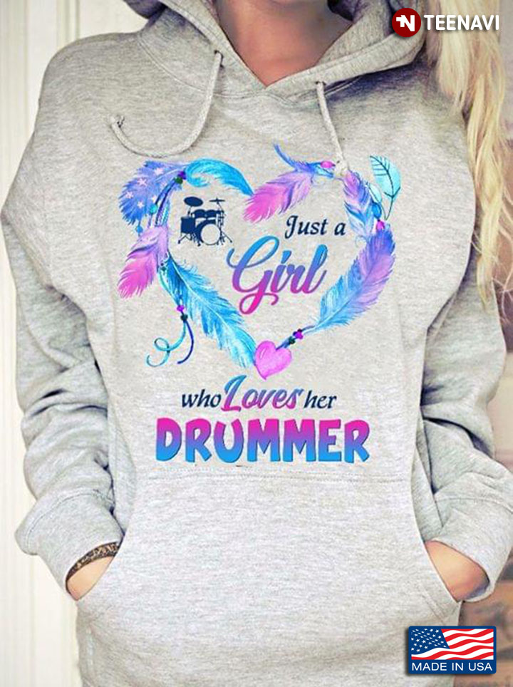 Heart Drummer Just A Girl Who Love Her Drummer