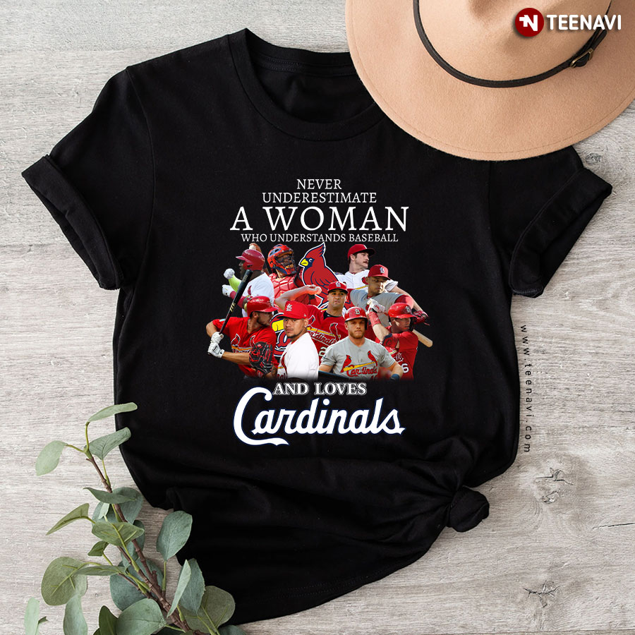 Never Underestimate A Woman Who Understand Baseball And Loves St. Louis Cardinals T-Shirt