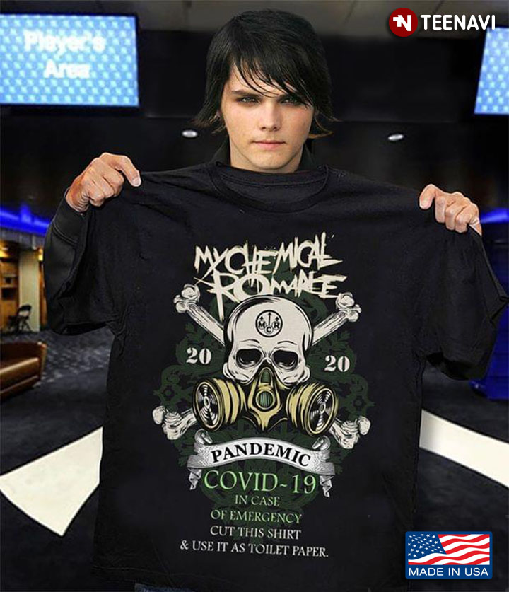 My Chemical Romance 2020 Pandemic COVID-19 In Case Of Emergency Cut This Shirt