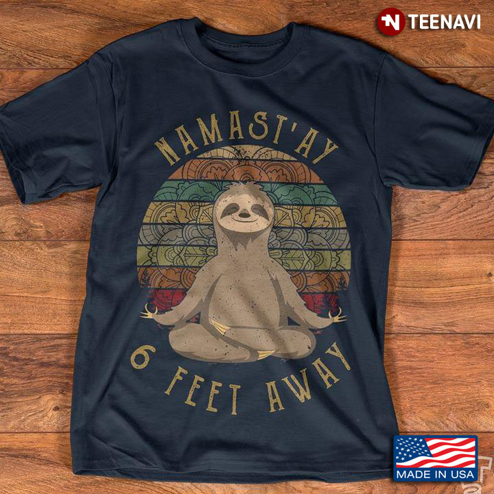 Sloth Namaste Namast'ay 6 Feet Away