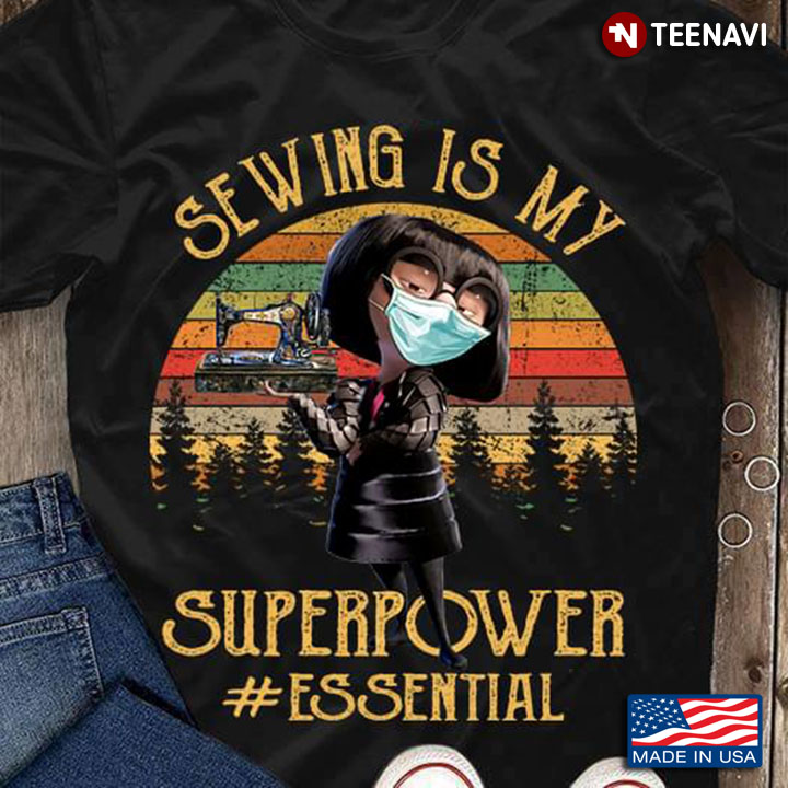Sewing Is My Superpower #essential COVID-19