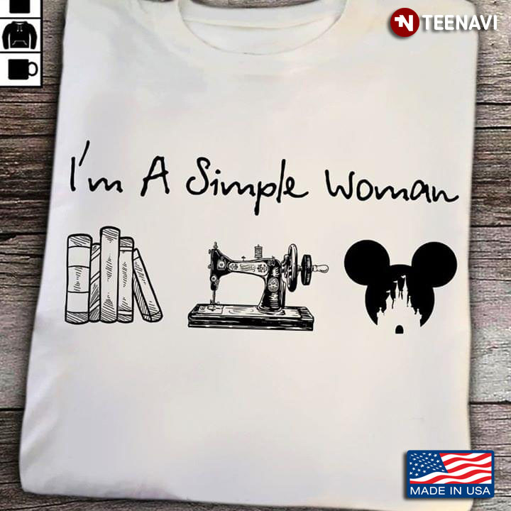I'm A Simple Woman Book Sewing Mickey Mouse