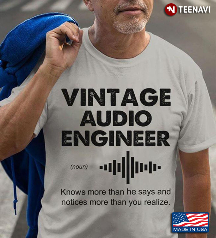 Vintage Audio Engineer Knows More Than He Says And Notices More Than You Realize
