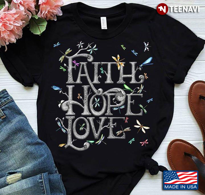 Faith Hope Love Dragonfly