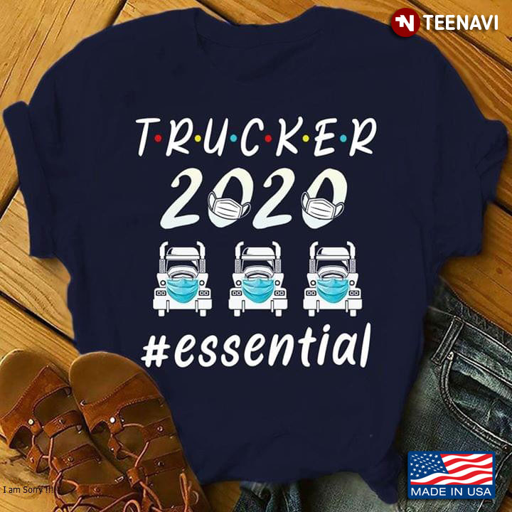Trucker 2020 #Essential Coronavirus Pandemic