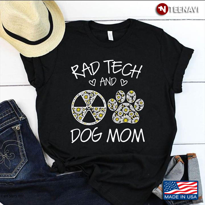 Rad Tech And Dog Mom