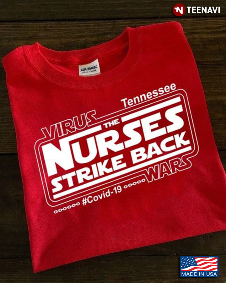 Tennessee Virus The Nurses Strike Back #Covid-19 Wars