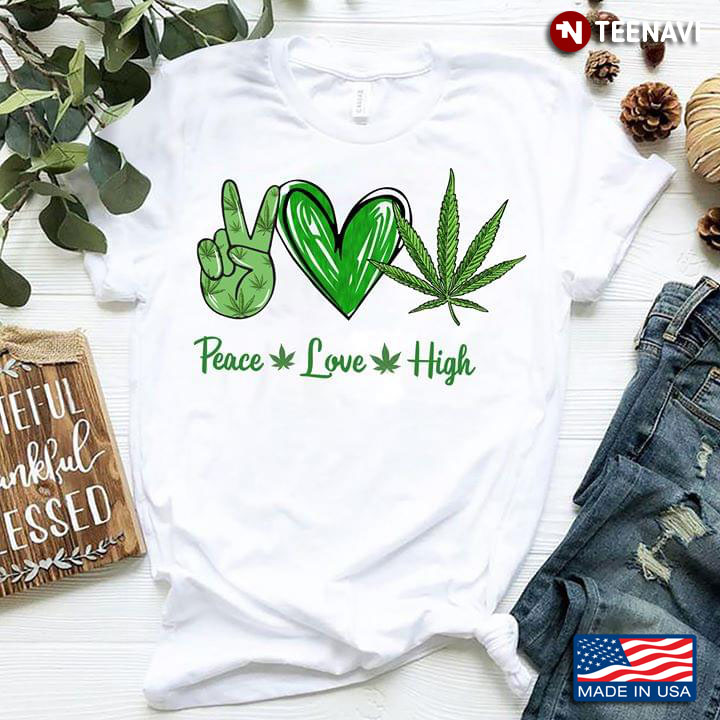 Peace Love High Cannabis