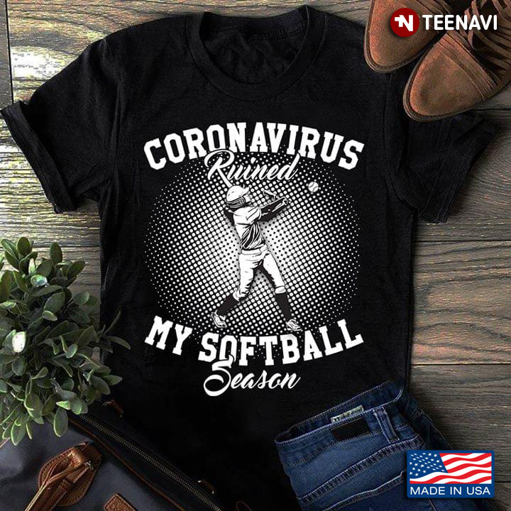 Coronavirus Ruined My Softball Season