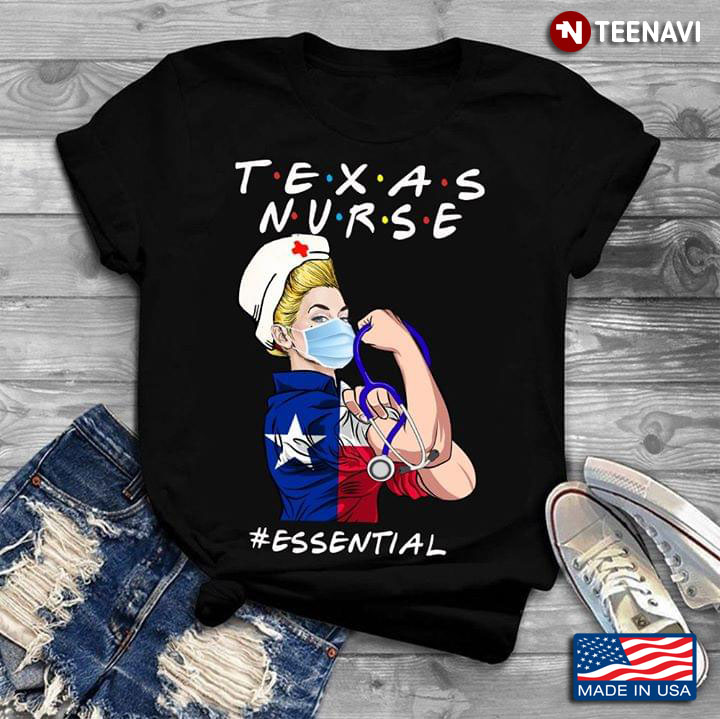 Texas Nurse #Essential