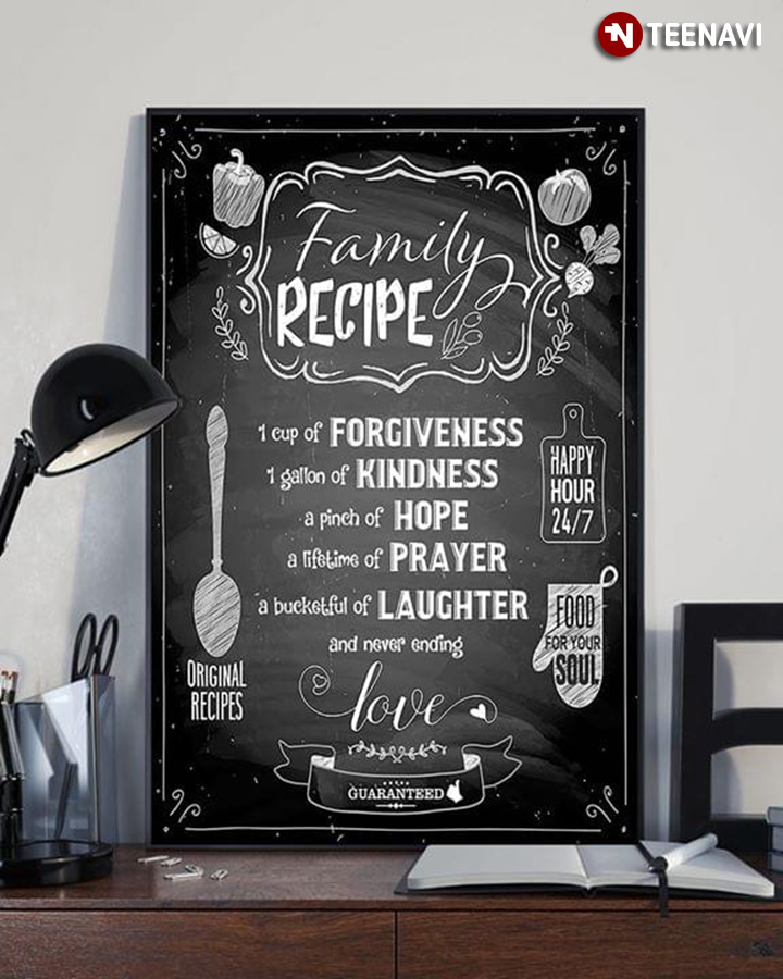 Funny Family Recipe 1 Cup Of Forgiveness 1 Gallon Of Kindness A Pinch Of Hope