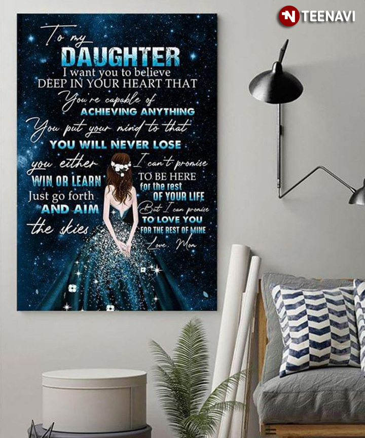 Stunning Girl In Sparkly Dress To My Daughter I Want You To Believe Deep In Your Heart That