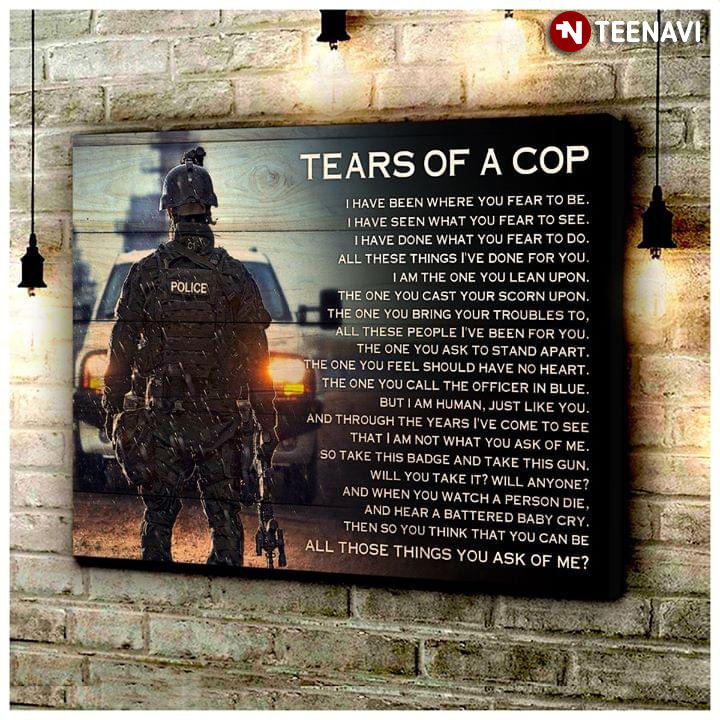 Meaningful Police Tears Of A Cop
