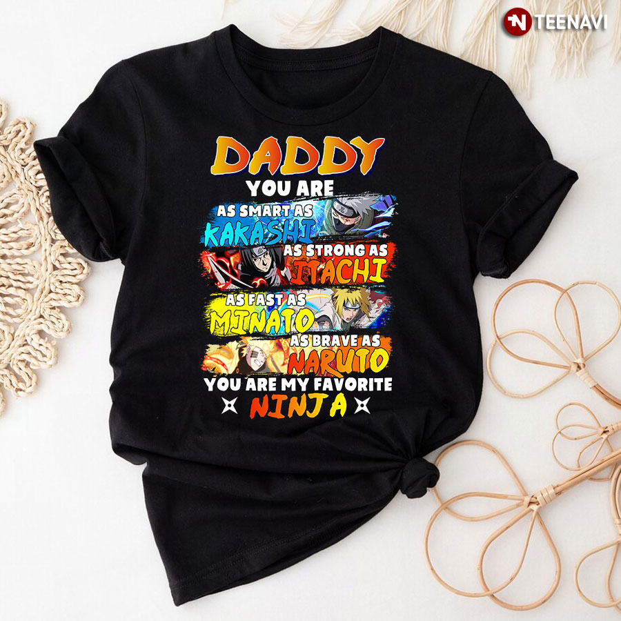 Daddy You Are My Favorite Ninja T-Shirt