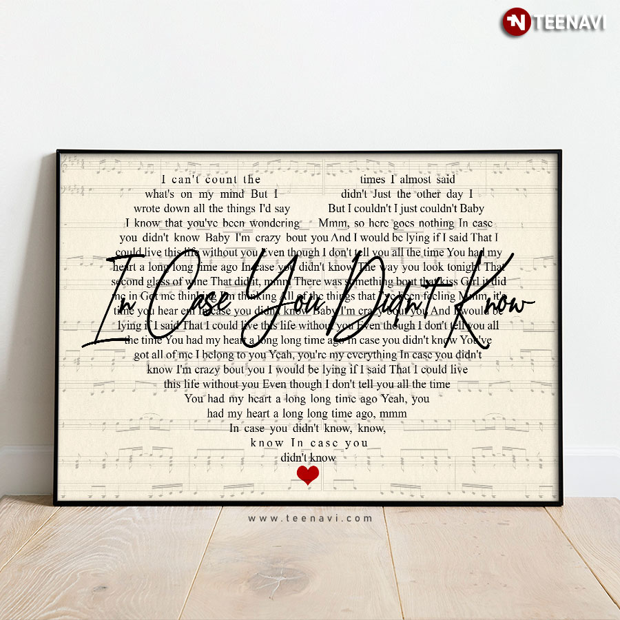 Brett Young In Case You Didn’t Know Lyrics With Heart Typography Poster