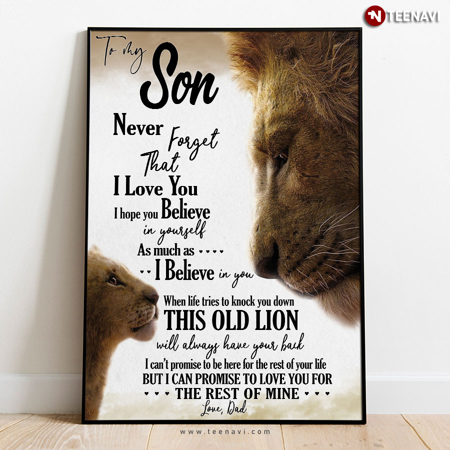 Giant Lion Dad & Little Son To My Son Never Forget That I Love You I Hope You Believe In Yourself Poster