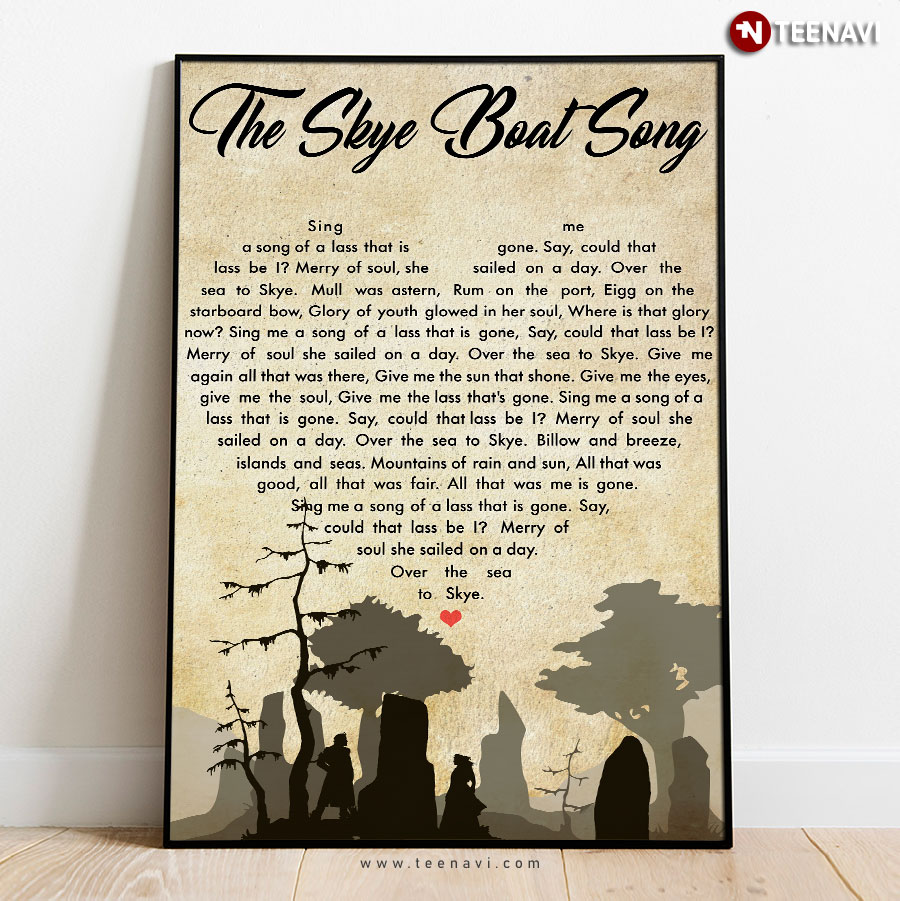 Outlander Title Theme Song The Skye Boat Song Lyrics With Heart Typography Poster