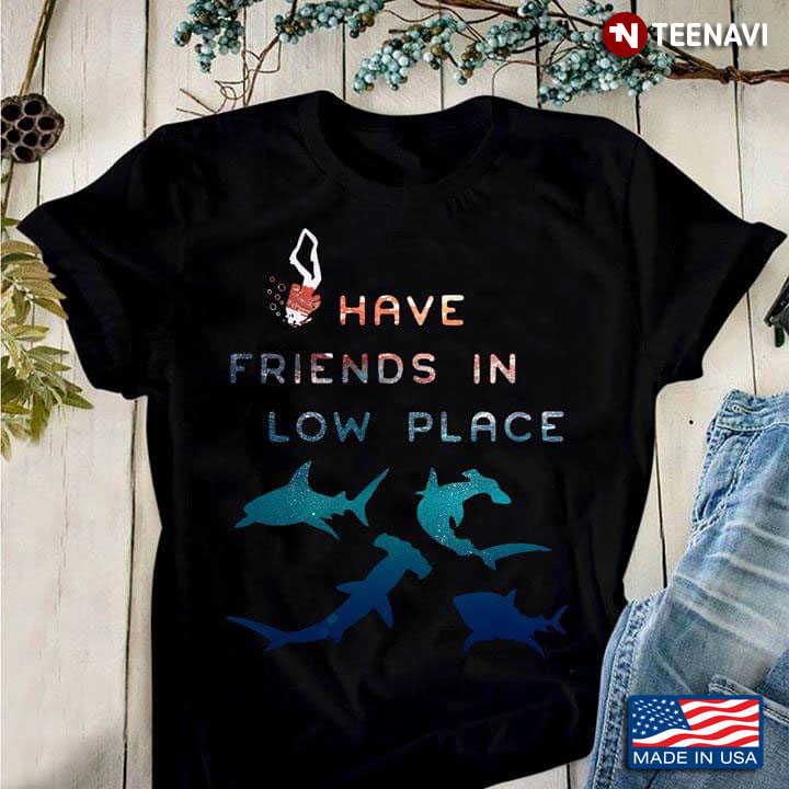 I Have Friends In Low Place Shark Diving