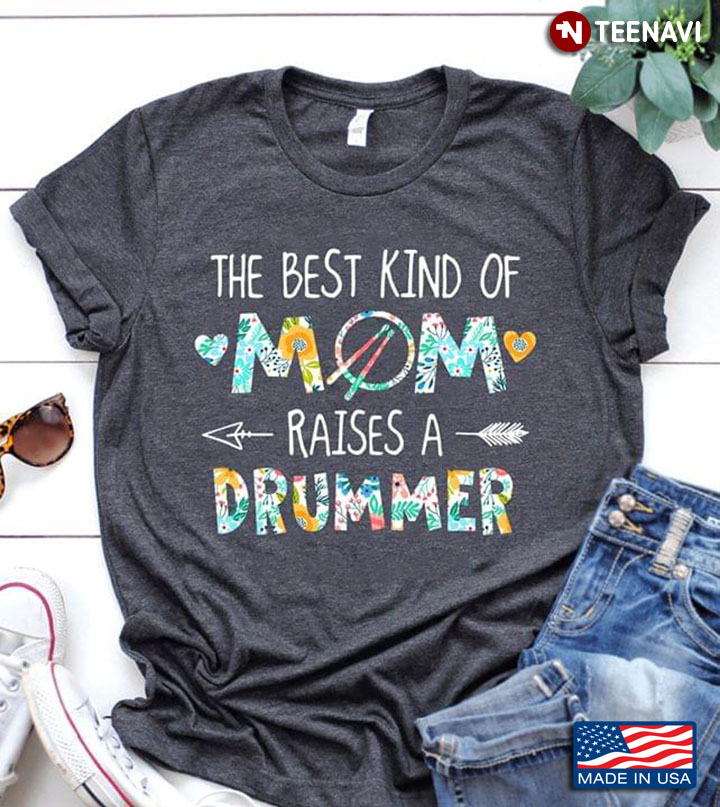 The Best Kind Of Mom Raises A Drummer