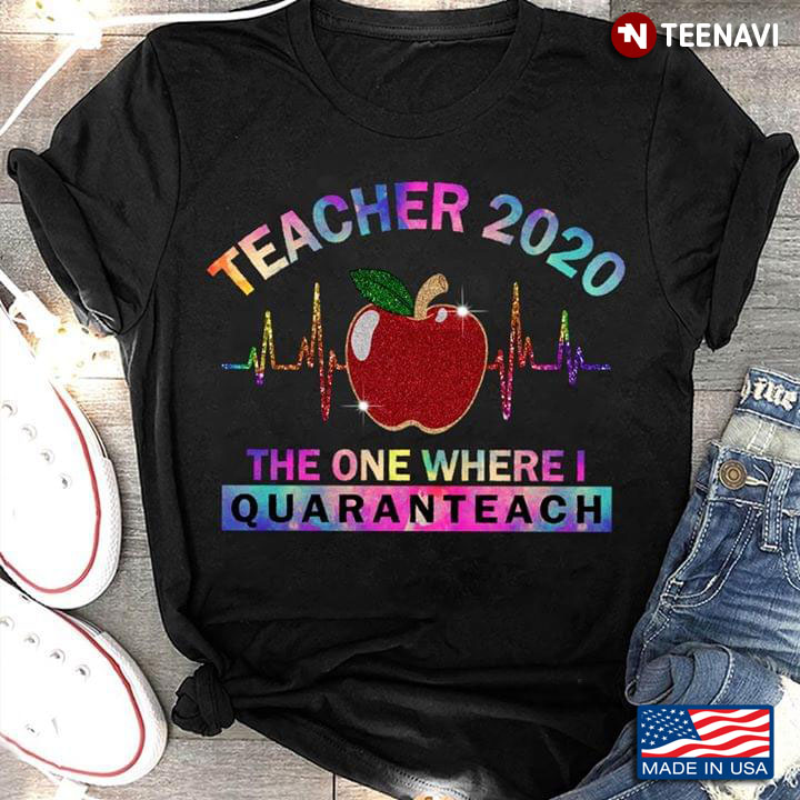 Teacher 2020 The One Where I Quaranteach Coronavirus Pandemic