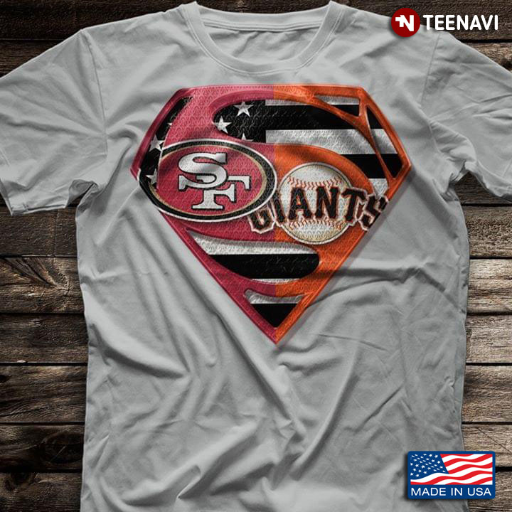 San Francisco 49ers And San Francisco Giants Superman T-Shirt - TeeNavi