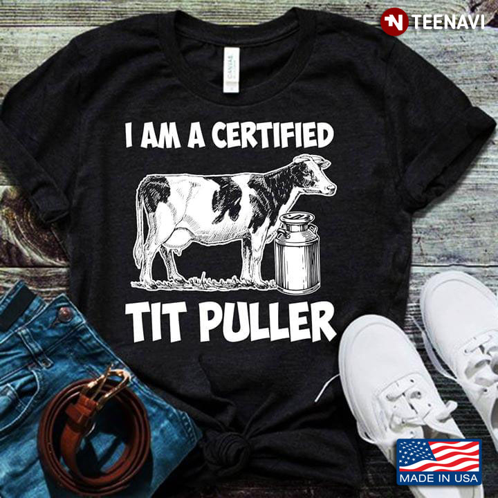 I Am A Certificated Tit Puller Dairy Cattle